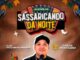 Tradição e Alegria: Grupo Junino ‘Sassaricando da Noite’ Abre a Temporada de São João – 2026 em Valença do Piauí